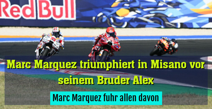 Marc Marquez fuhr allen davon