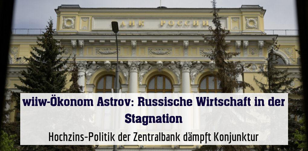 Hochzins-Politik der Zentralbank dämpft Konjunktur