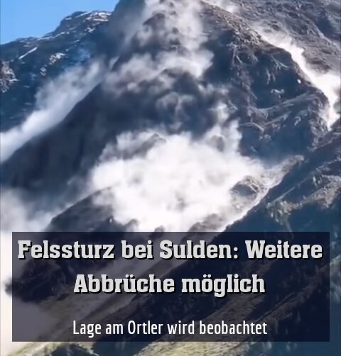 Lage am Ortler wird beobachtet