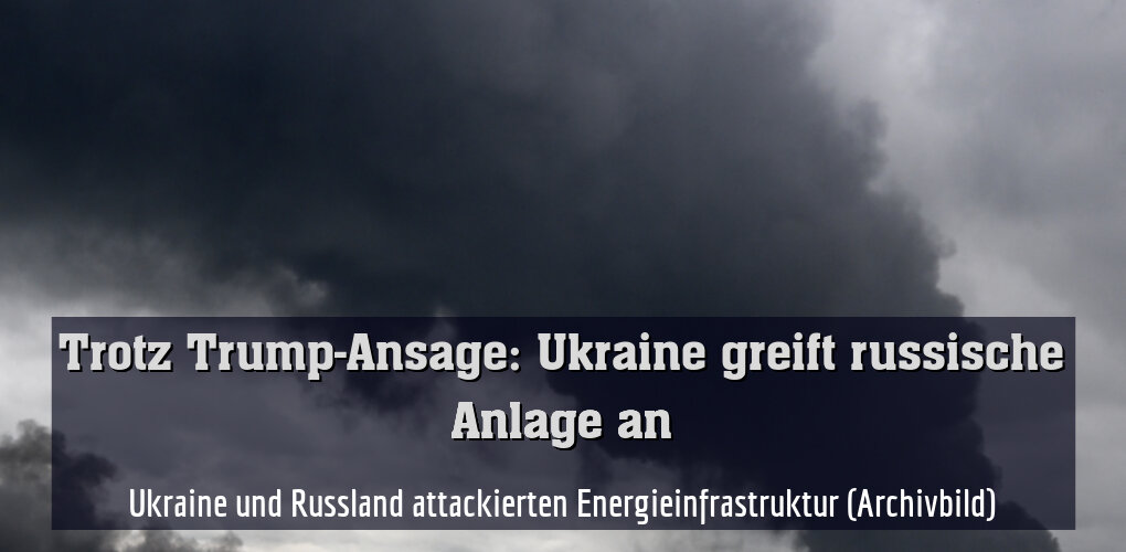 Ukraine und Russland attackierten Energieinfrastruktur (Archivbild)
