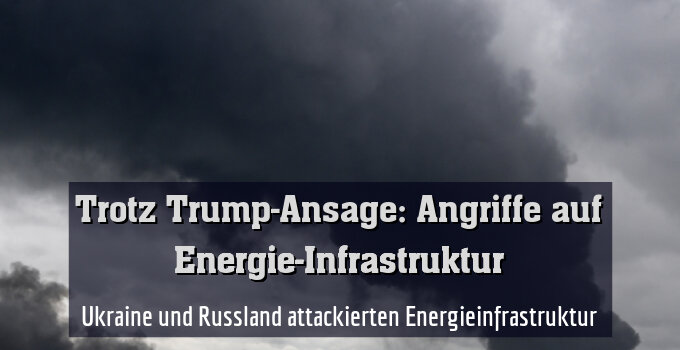 Ukraine und Russland attackierten Energieinfrastruktur (Archivbild)