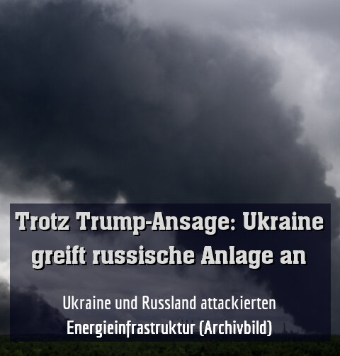 Ukraine und Russland attackierten Energieinfrastruktur (Archivbild)