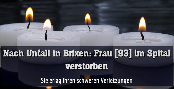 Sie erlag ihren schweren Verletzungen