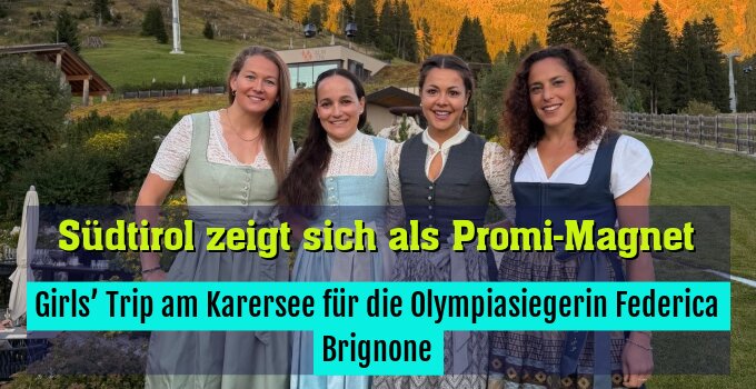 Girls’ Trip am Karersee für die Olympiasiegerin Federica Brignone