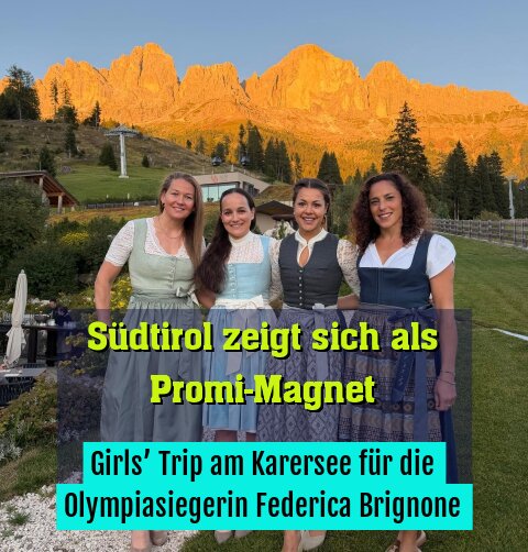 Girls’ Trip am Karersee für die Olympiasiegerin Federica Brignone