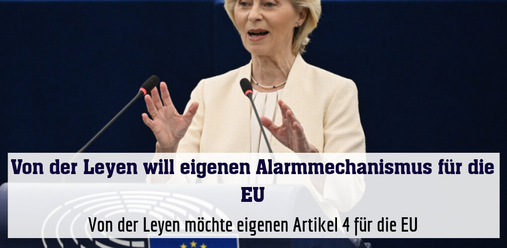 Von der Leyen möchte eigenen Artikel 4 für die EU