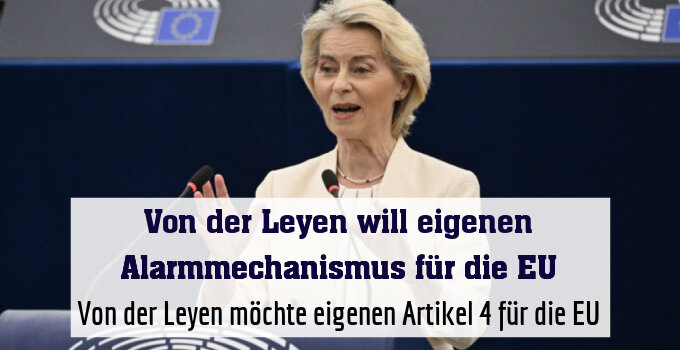 Von der Leyen möchte eigenen Artikel 4 für die EU