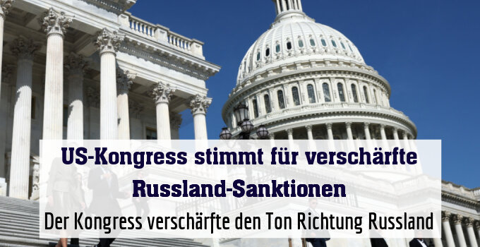 Der Kongress verschärfte den Ton Richtung Russland