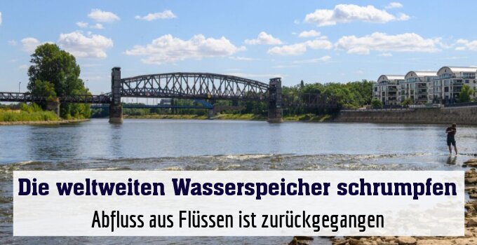 Abfluss aus Flüssen ist zurückgegangen