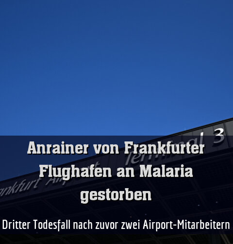 Dritter Todesfall nach zuvor zwei Airport-Mitarbeitern