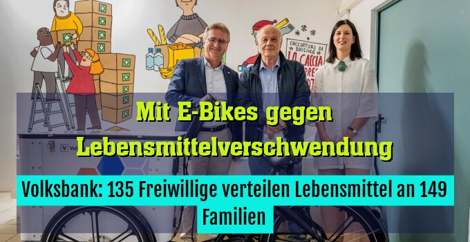 Volksbank: 135 Freiwillige verteilen Lebensmittel an 149 Familien