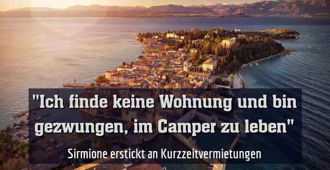 Sirmione erstickt an Kurzzeitvermietungen