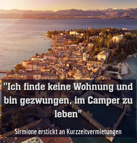 Sirmione erstickt an Kurzzeitvermietungen