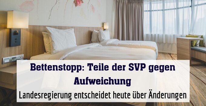 Landesregierung entscheidet heute über Änderungen