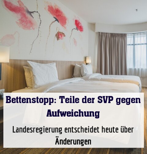 Landesregierung entscheidet heute über Änderungen