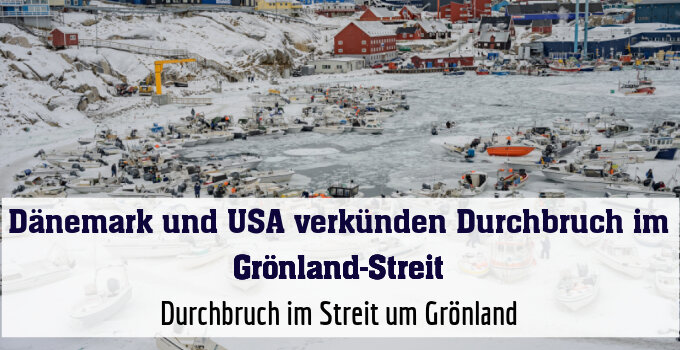 Durchbruch im Streit um Grönland