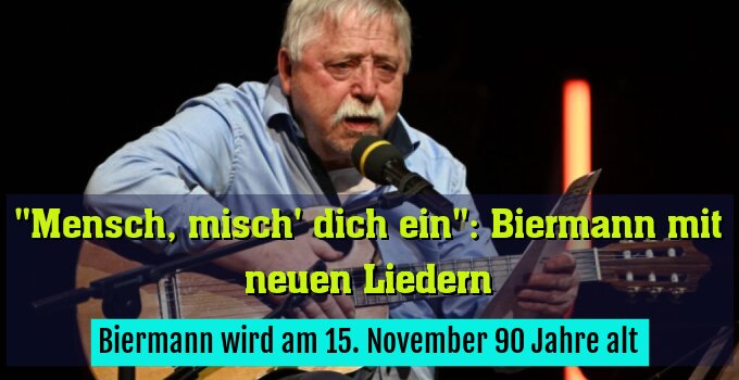 Biermann wird am 15. November 90 Jahre alt