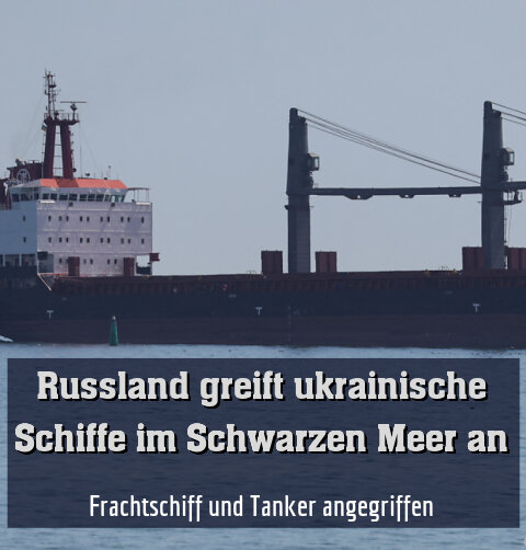 Frachtschiff und Tanker angegriffen