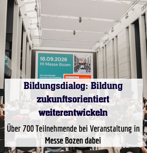 Über 700 Teilnehmende bei Veranstaltung in Messe Bozen dabei
