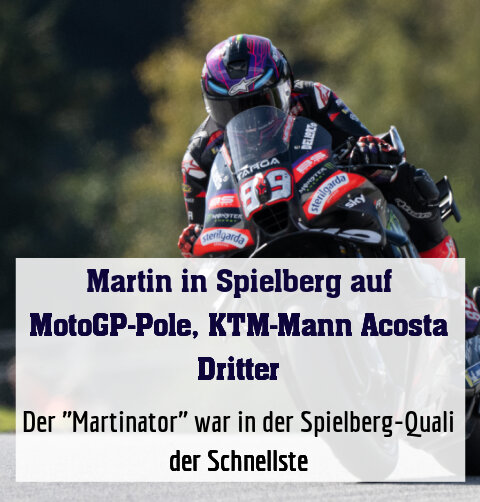 Der "Martinator" war in der Spielberg-Quali der Schnellste
