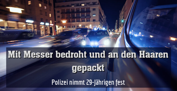 Polizei nimmt 29-Jährigen fest