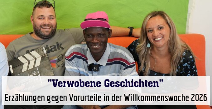 Erzählungen gegen Vorurteile in der Willkommenswoche 2026