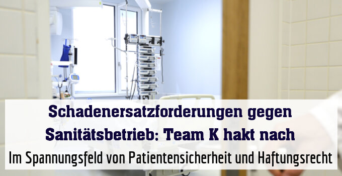 Im Spannungsfeld von Patientensicherheit und Haftungsrecht