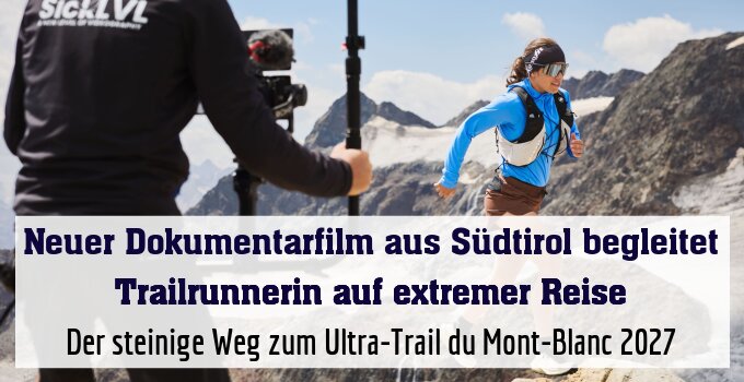 Der steinige Weg zum Ultra-Trail du Mont-Blanc 2027