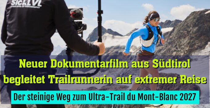 Der steinige Weg zum Ultra-Trail du Mont-Blanc 2027