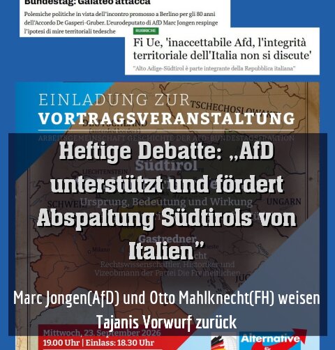 Marc Jongen(AfD) und Otto Mahlknecht(FH) weisen Tajanis Vorwurf zurück