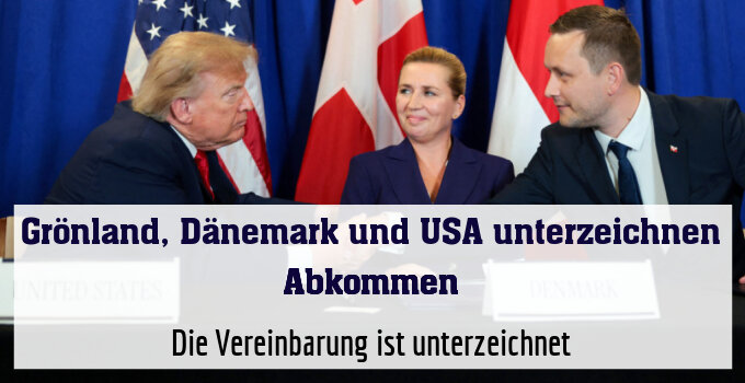 Trump, Frederiksen und Nielsen nach der Unterzeichnung des Abkommens