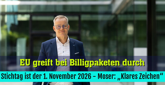 Stichtag ist der 1. November 2026 - Moser: „Klares Zeichen“