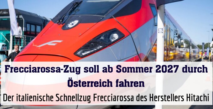 Der italienische Schnellzug Frecciarossa des Herstellers Hitachi