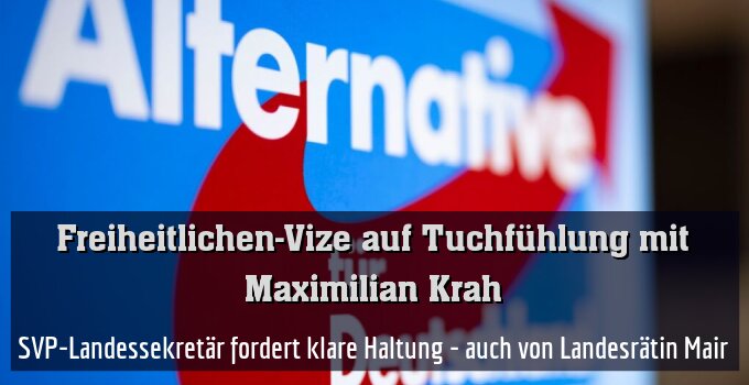 SVP-Landessekretär fordert klare Haltung - auch von Landesrätin Ulli Mair