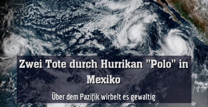 Über dem Pazifik wirbelt es gewaltig