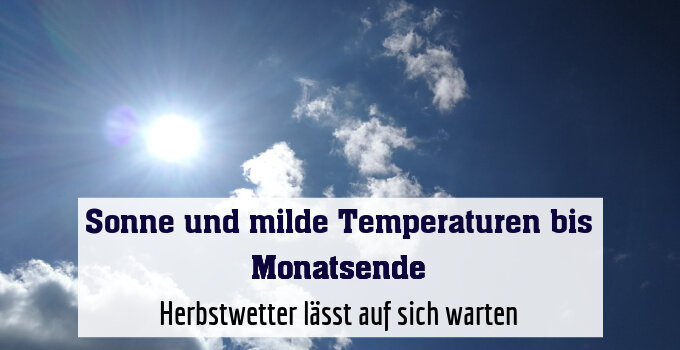 Herbstwetter lässt auf sich warten