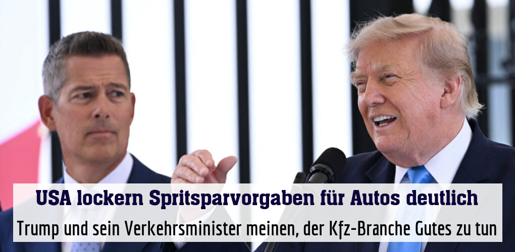Trump und sein Verkehrsminister meinen, der Kfz-Branche Gutes zu tun