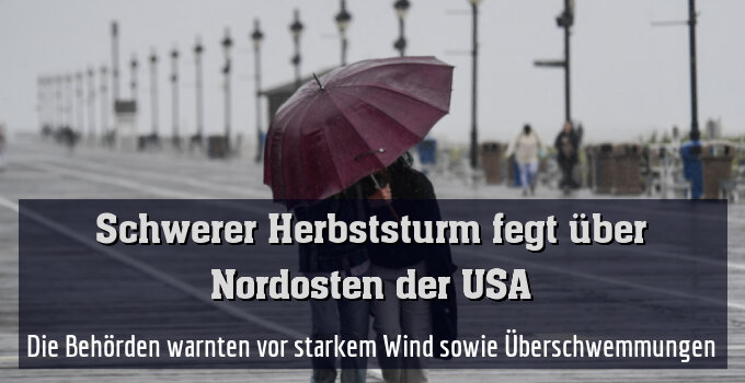 Die Behörden warnten vor starkem Wind sowie Überschwemmungen