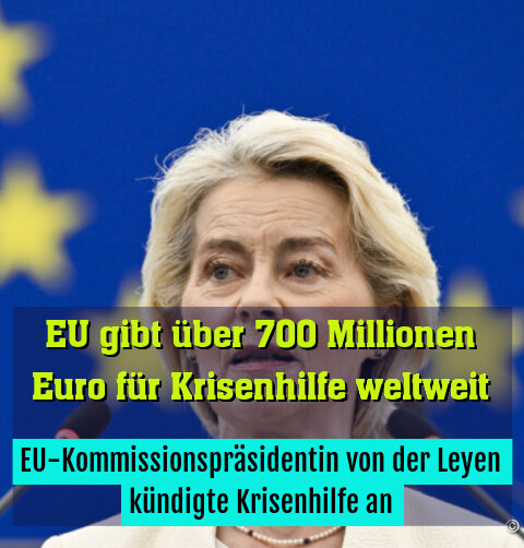 EU-Kommissionspräsidentin von der Leyen kündigte Krisenhilfe an