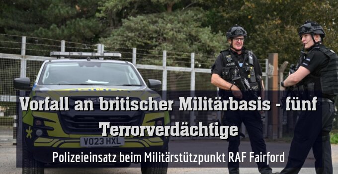 Polizeieinsatz beim Militärstützpunkt RAF Fairford