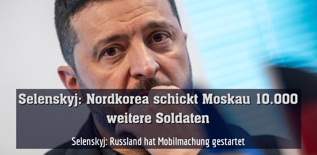Selenskyj: Russland hat Mobilmachung gestartet