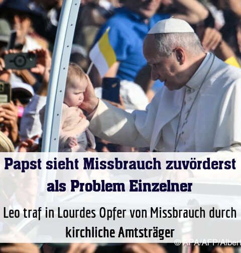 Leo traf in Lourdes Opfer von Missbrauch durch kirchliche Amtsträger