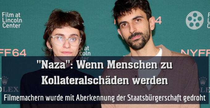 Filmemachern wurde mit Aberkennung der Staatsbürgerschaft gedroht