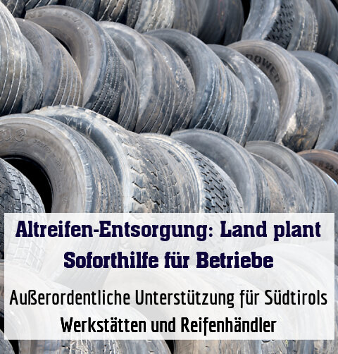 Außerordentliche Unterstützung für Südtirols Werkstätten und Reifenhändler