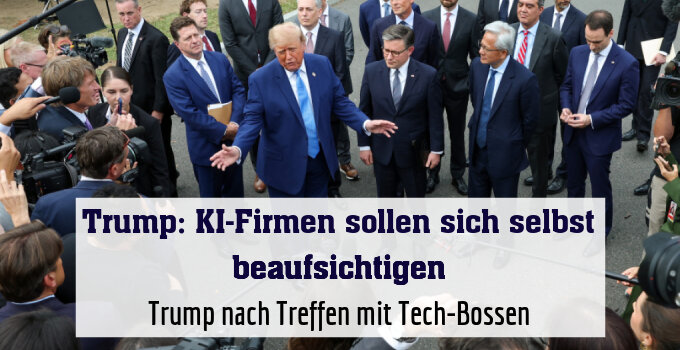Trump nach Treffen mit Tech-Bossen