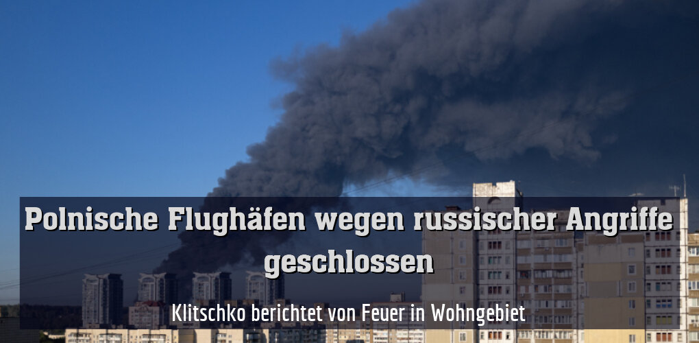 Klitschko berichtet von Feuer in Wohngebiet