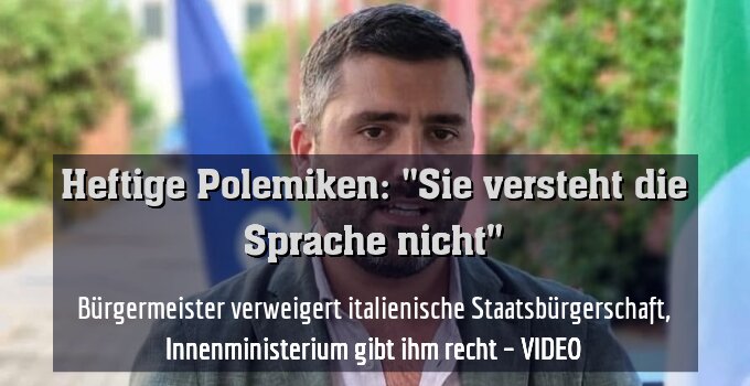 Bürgermeister verweigert italienische Staatsbürgerschaft, Innenministerium gibt ihm recht – VIDEO