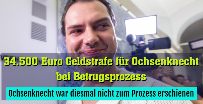 Ochsenknecht war diesmal nicht zum Prozess erschienen