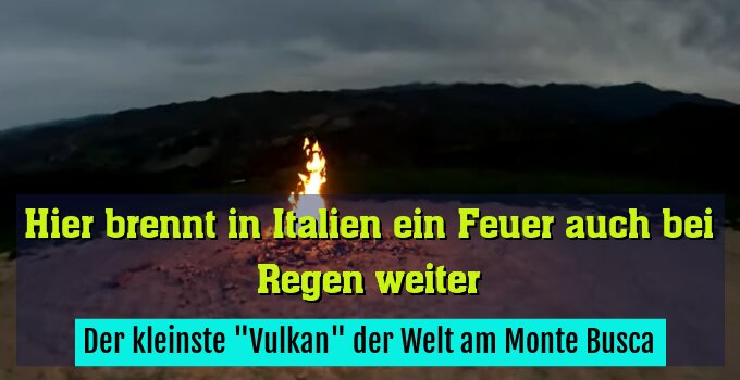 Der kleinste "Vulkan" der Welt am Monte Busca