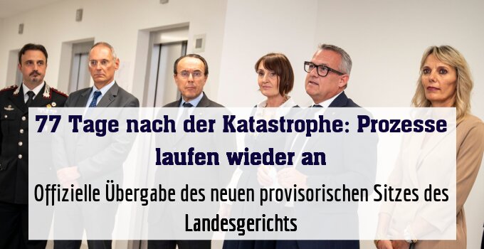 Offizielle Übergabe des neuen provisorischen Sitzes des Landesgerichts